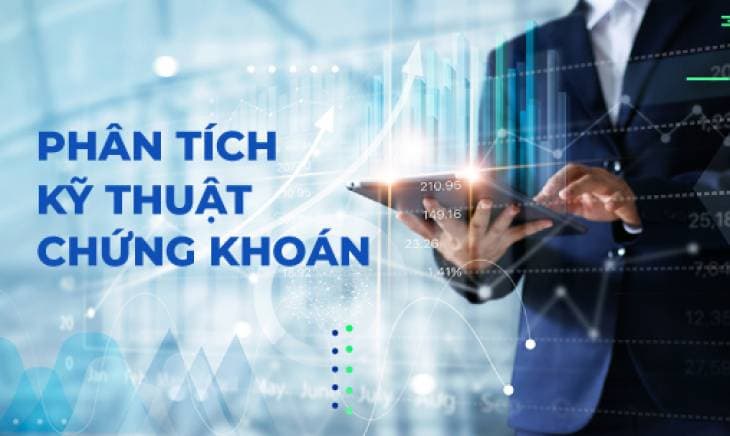 Phân tích cơ bản và phân tích kỹ thuật trong đầu tư chứng khoán – Nên chọn phương pháp nào?