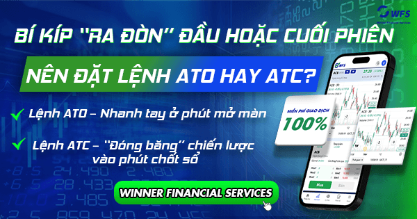 Bí kíp “ra đòn” đầu hoặc cuối phiên: Nên đặt lệnh ATO hay ATC?